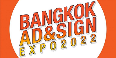 SINOTEC Attending Bangkok Ad & Sign Expo 2022 in Thailand
